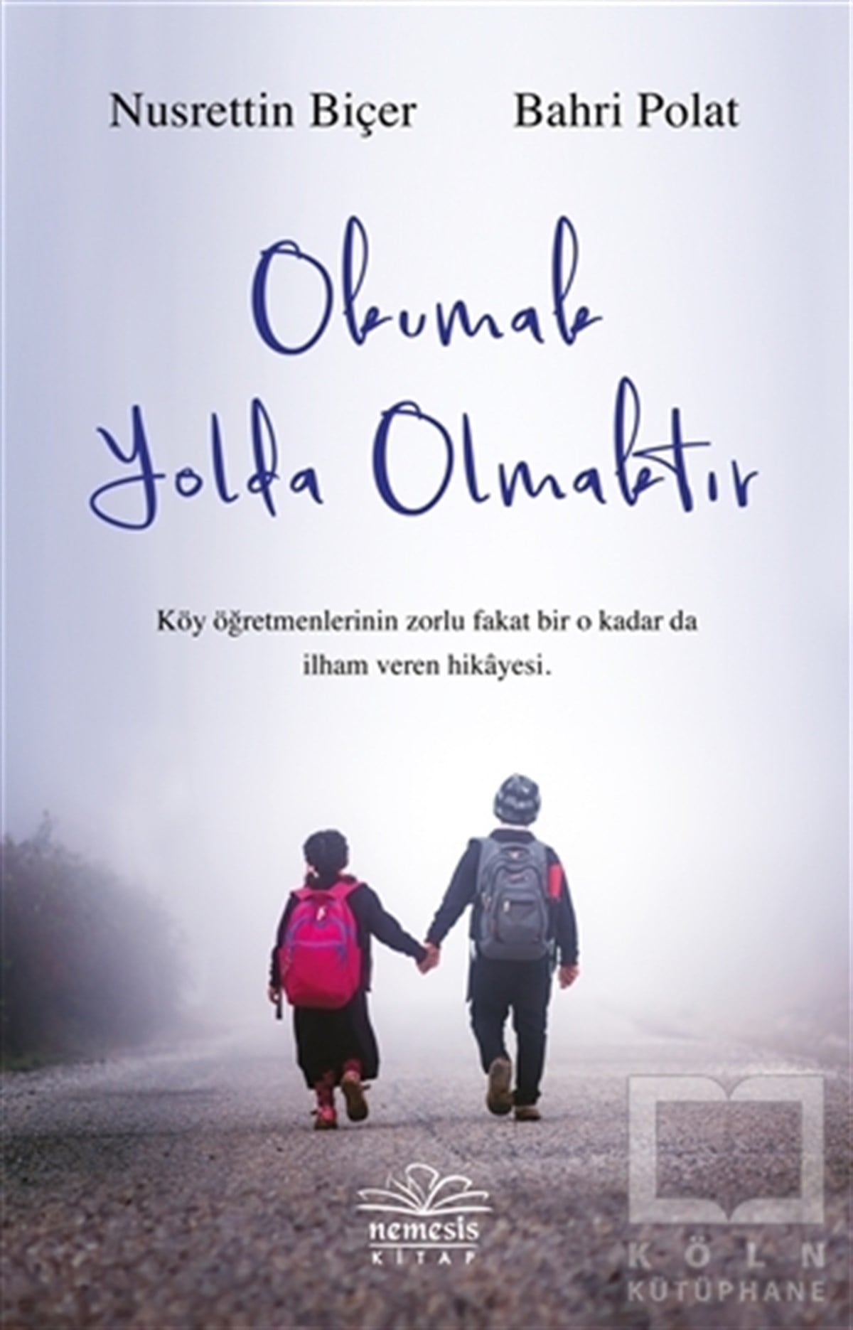 Bahri PolatTürkçe RomanlarOkumak Yolda Olmaktır