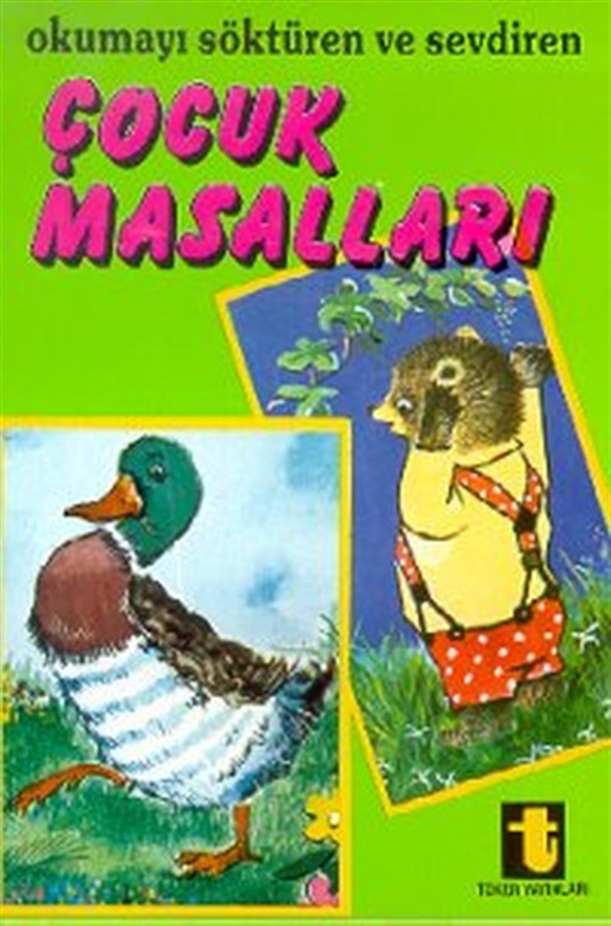 Yalçın TokerEğitimOkumayı Söktüren ve Sevdiren Çocuk Masalları