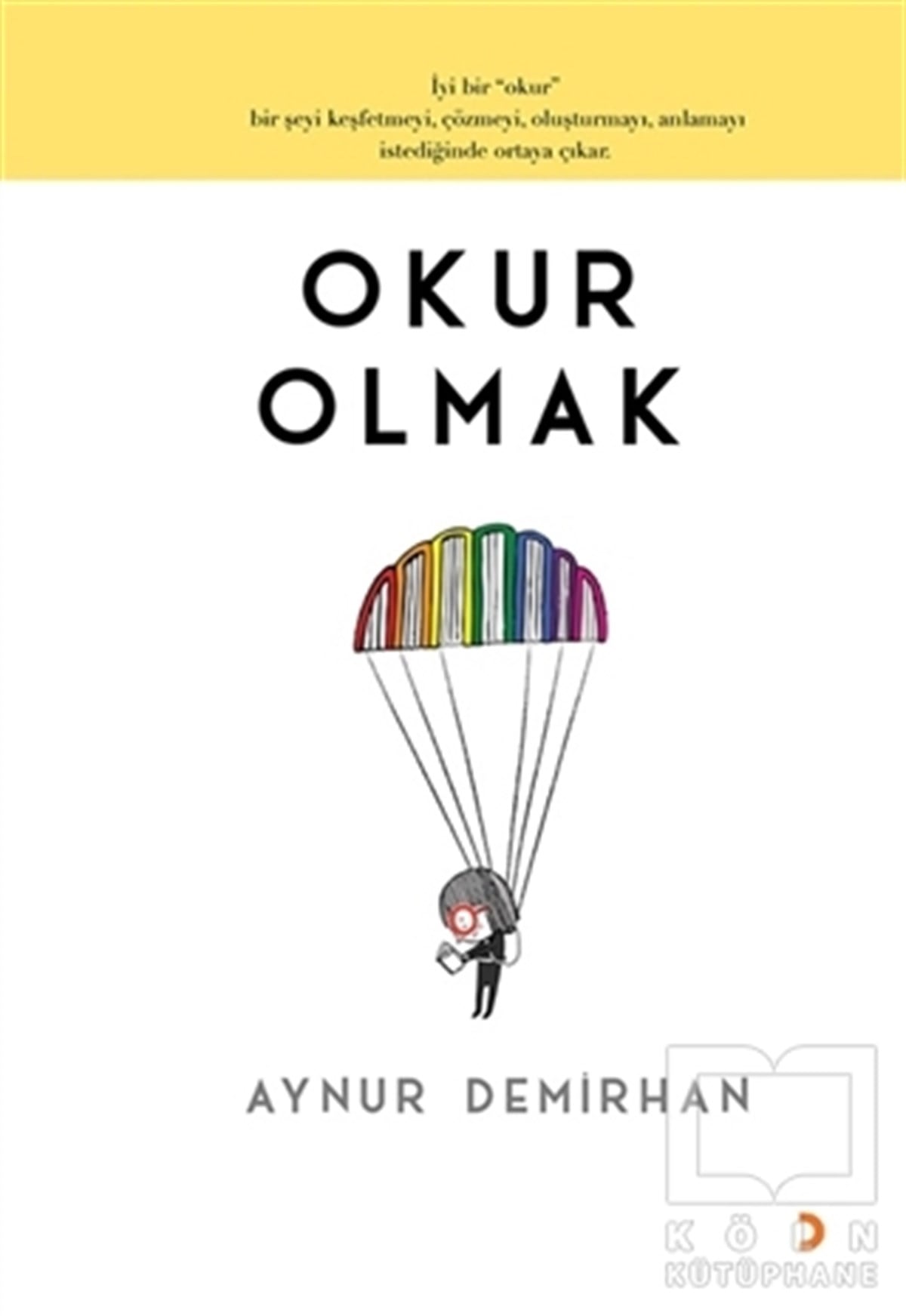Aynur DemirhanDiğerOkur Olmak