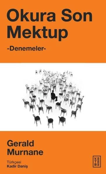 Gerald MurnaneDeneme KitaplarıOkura Son Mektup - Denemeler