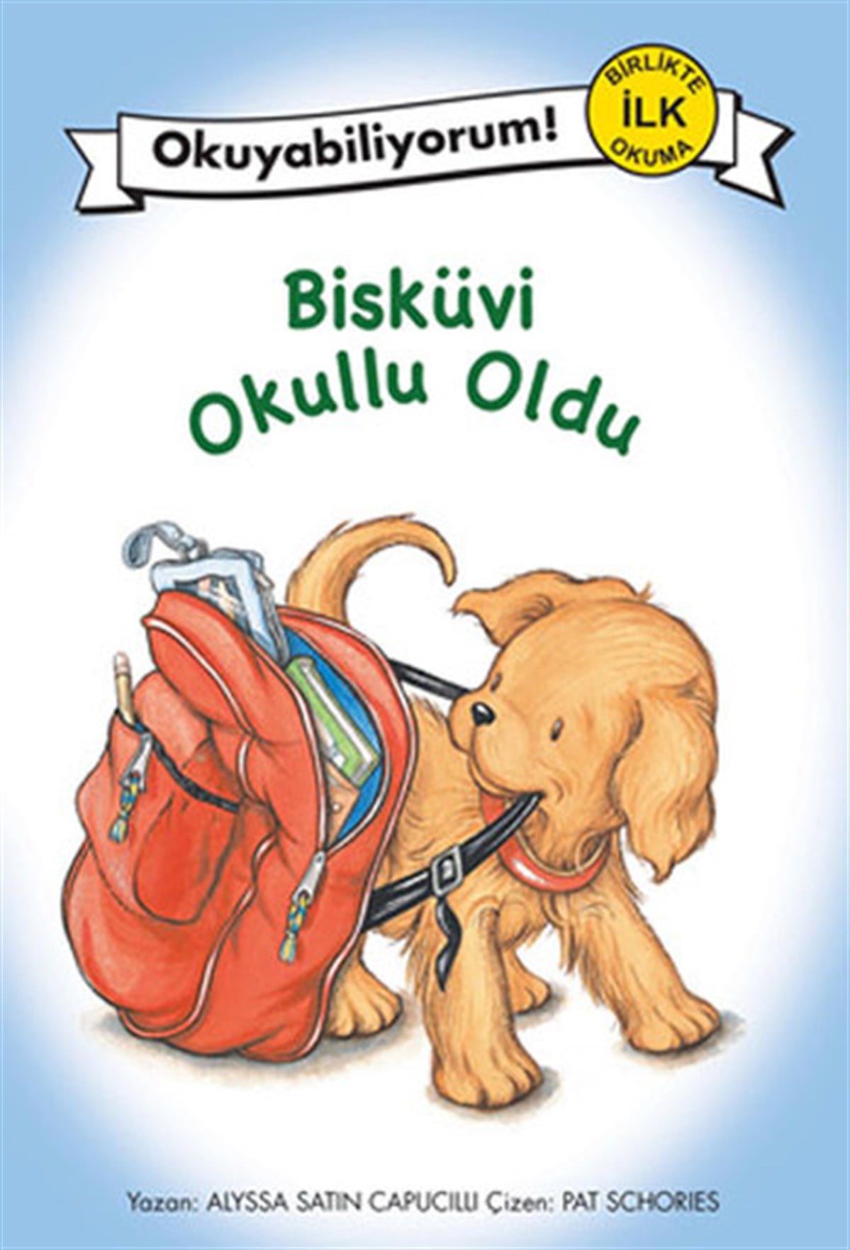 Alyssa Satin CapucilliÇocuk Masal KitaplarıOkuyabiliyorum! - Bisküvi Okullu Oldu
