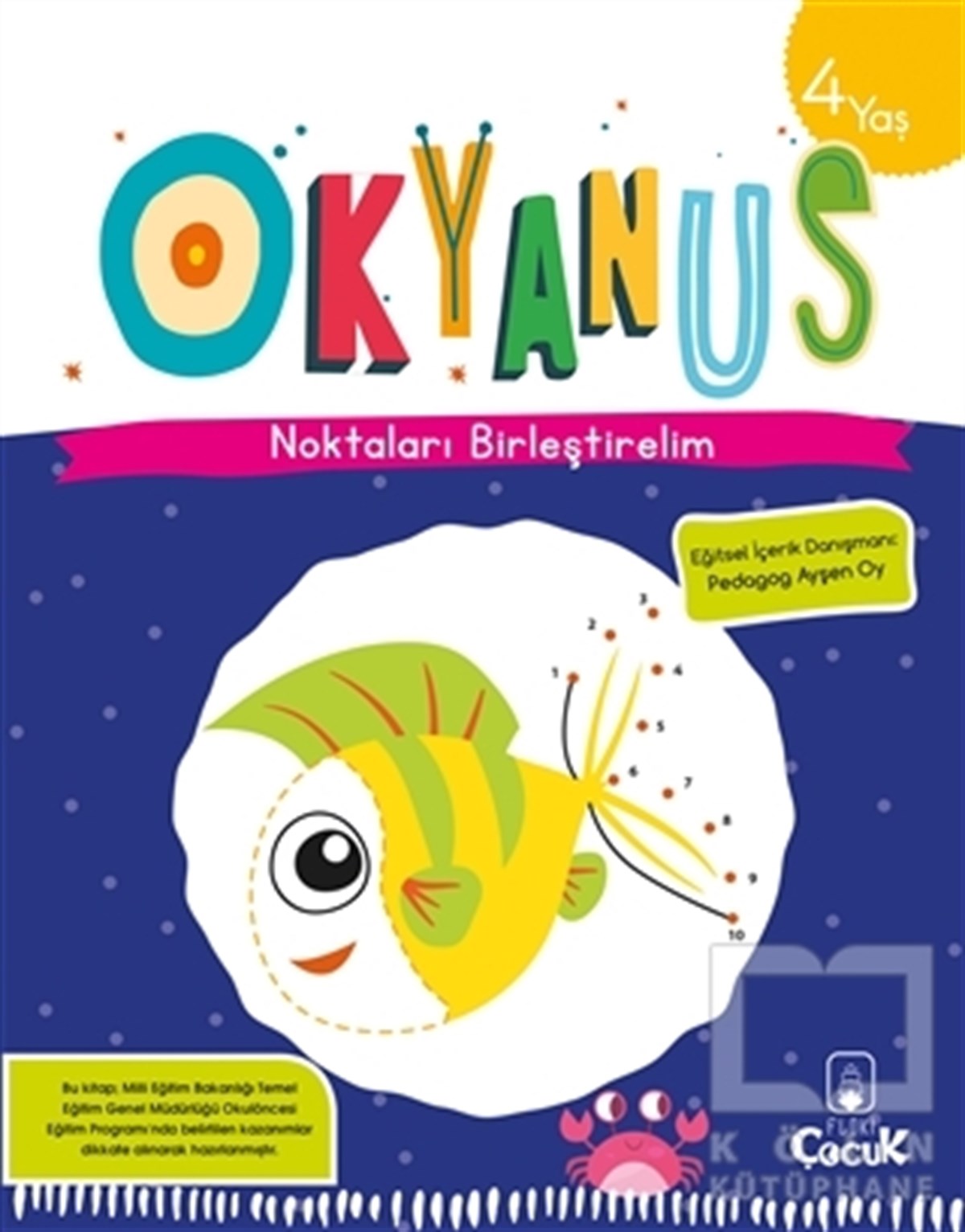 KolektifEtkinlik KitaplarıOkyanus - Noktaları Birleştirelim (4 Yaş)