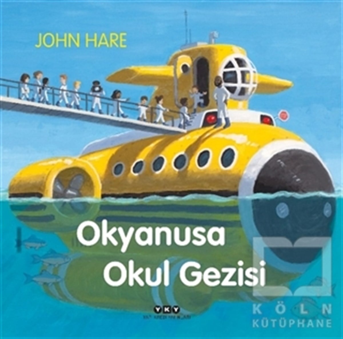 John HareÇocuk RomanlarıOkyanusa Okul Gezisi