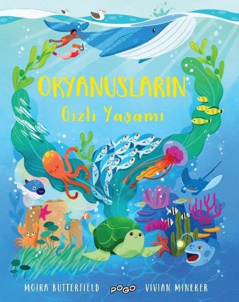 Moira ButterfieldÇocuk Bilim KitaplarıOkyanusların Gizli Yaşamı