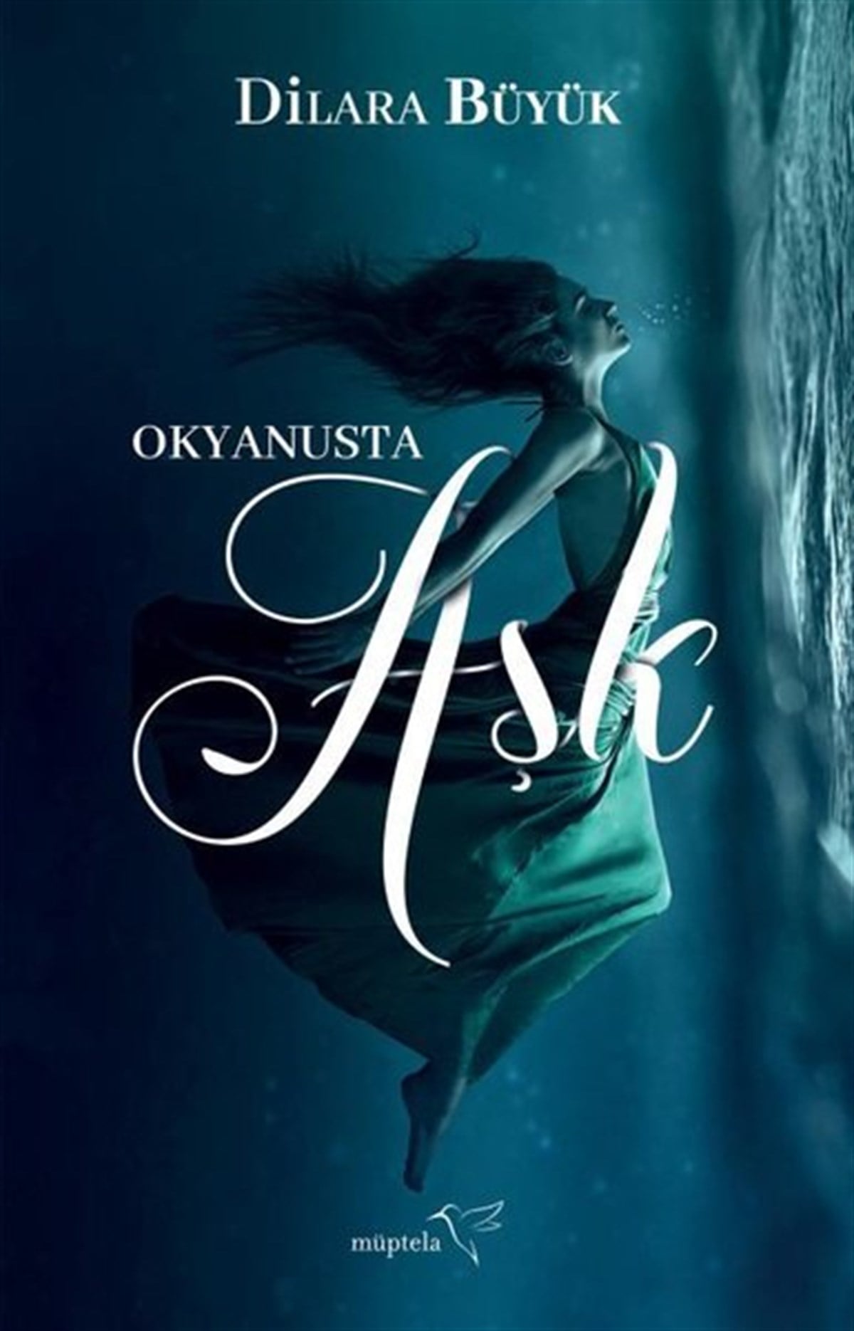 Dilara BüyükAşk Kitapları & Aşk RomanlarıOkyanusta Aşk