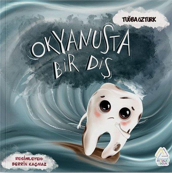 Tuğba ÖztürkEgitim Etkinlik KitaplariOkyanusta Bir Diş