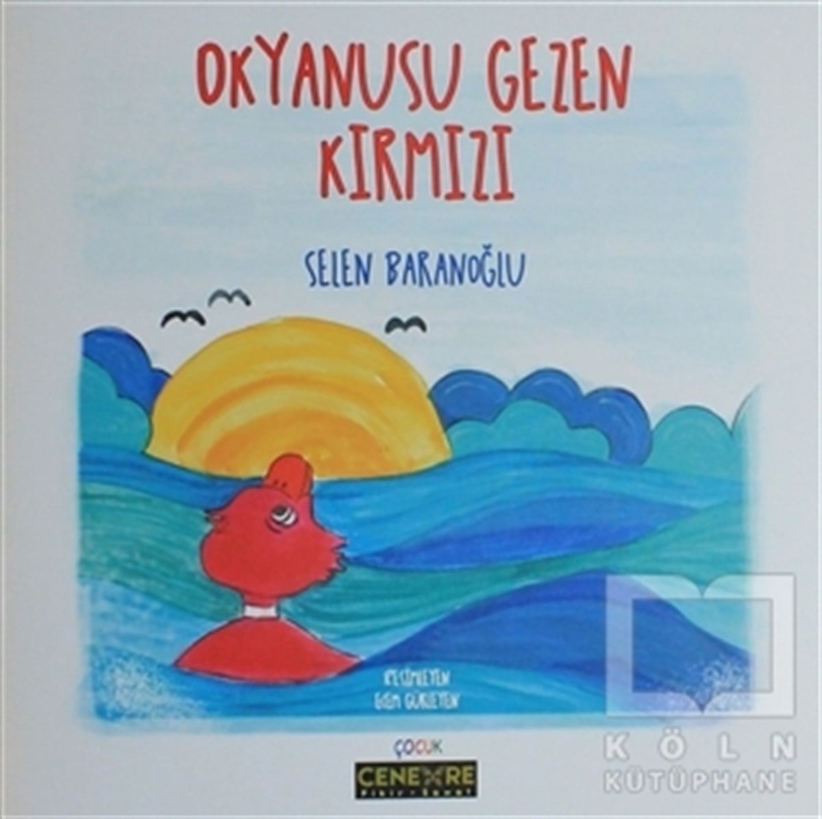 Selen BaranoğluMasallarOkyanusu Gezen Kırmızı