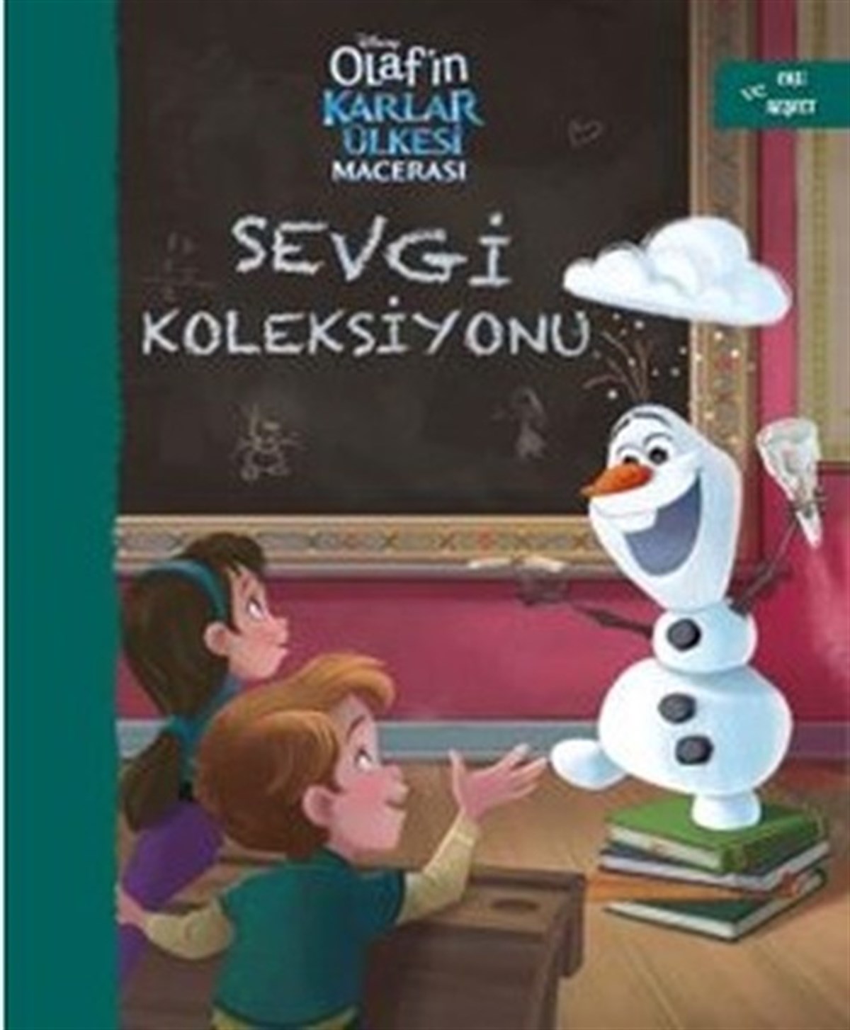 KolektifOkul Öncesi Masal KitaplarıOlafın Karlar Ülkesi Macerası-Sevgi Koleksiyonu