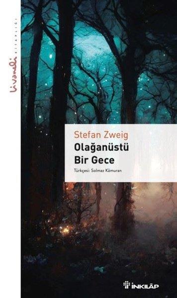 Stefan ZweigDünya RomanOlağanüstü Bir Gece - Livaneli Kitaplığı
