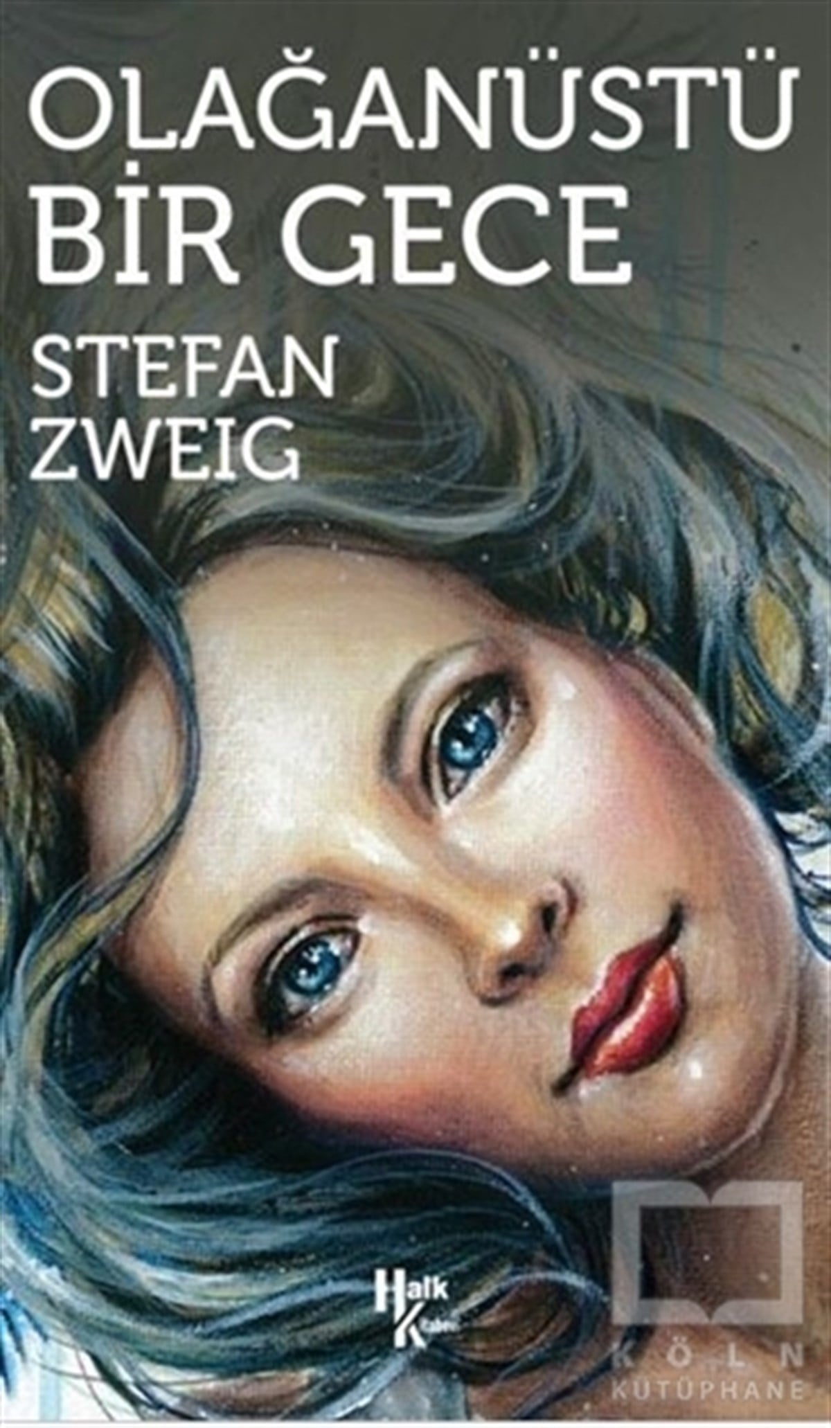 Stefan ZweigTürkçe RomanlarOlağanüstü Bir Gece