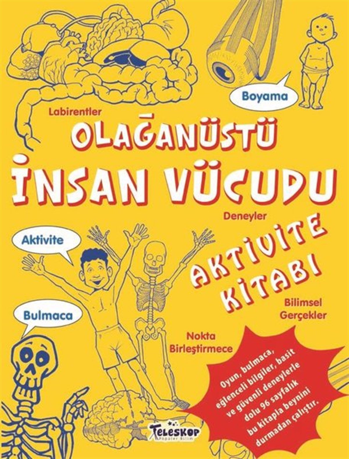 KolektifEtkinlik KitaplarıOlağanüstü İnsan Vücudu - Aktivite Kitabı