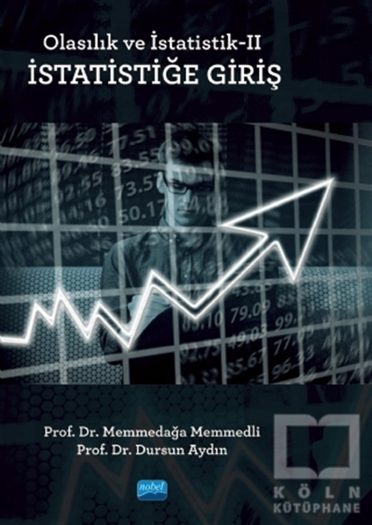 Memmedağa MemmedliAkademikOlasılık ve İstatistik-2 : İstatistiğe Giriş
