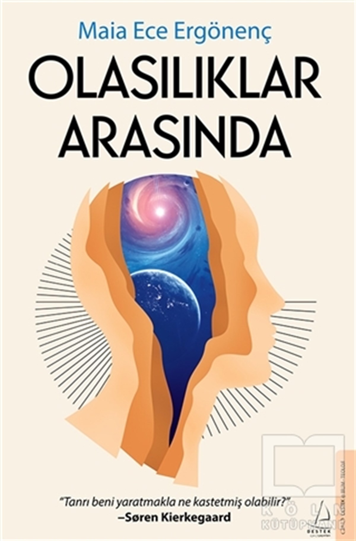 Maia Ece ErgönençDiğerOlasılıklar Arasında