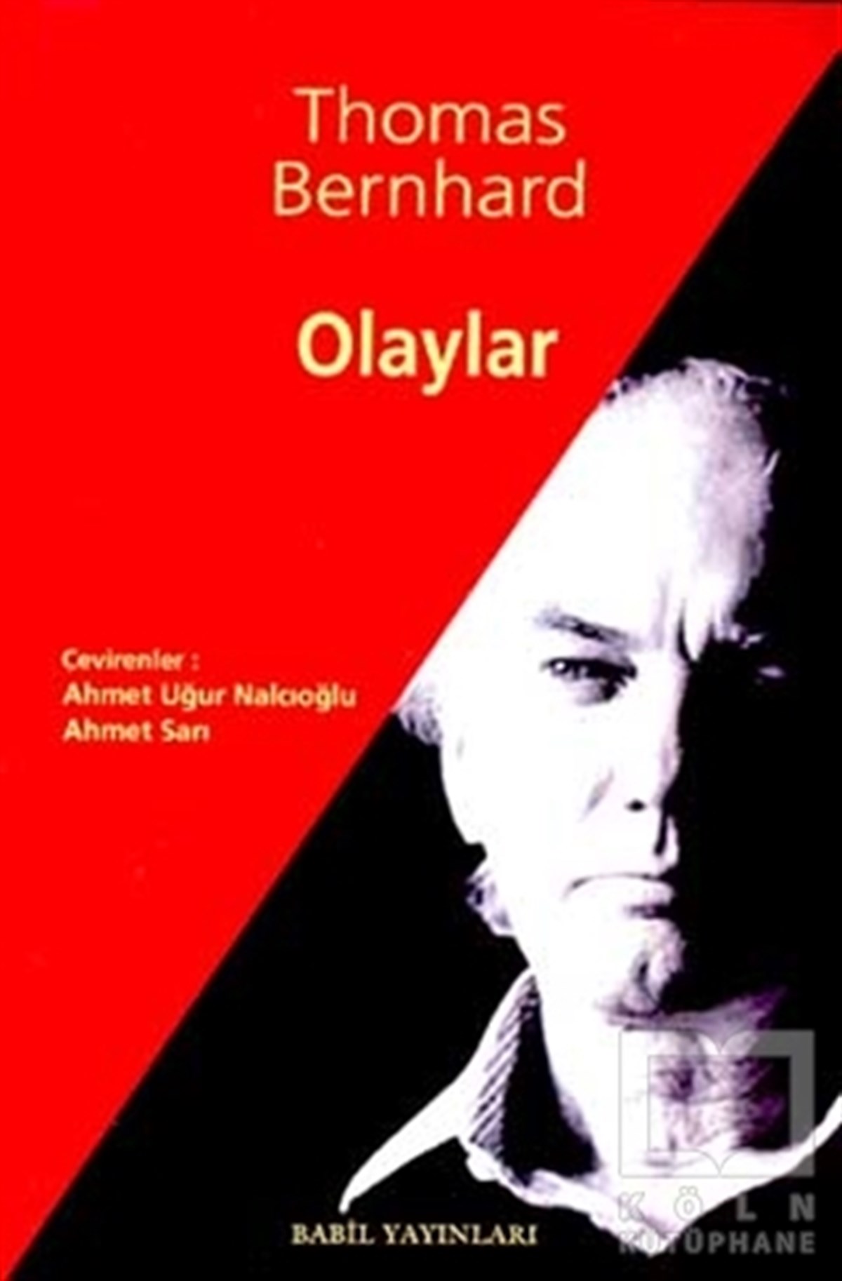 Thomas BernhardAlman Edebiyatı KitaplarıOlaylar