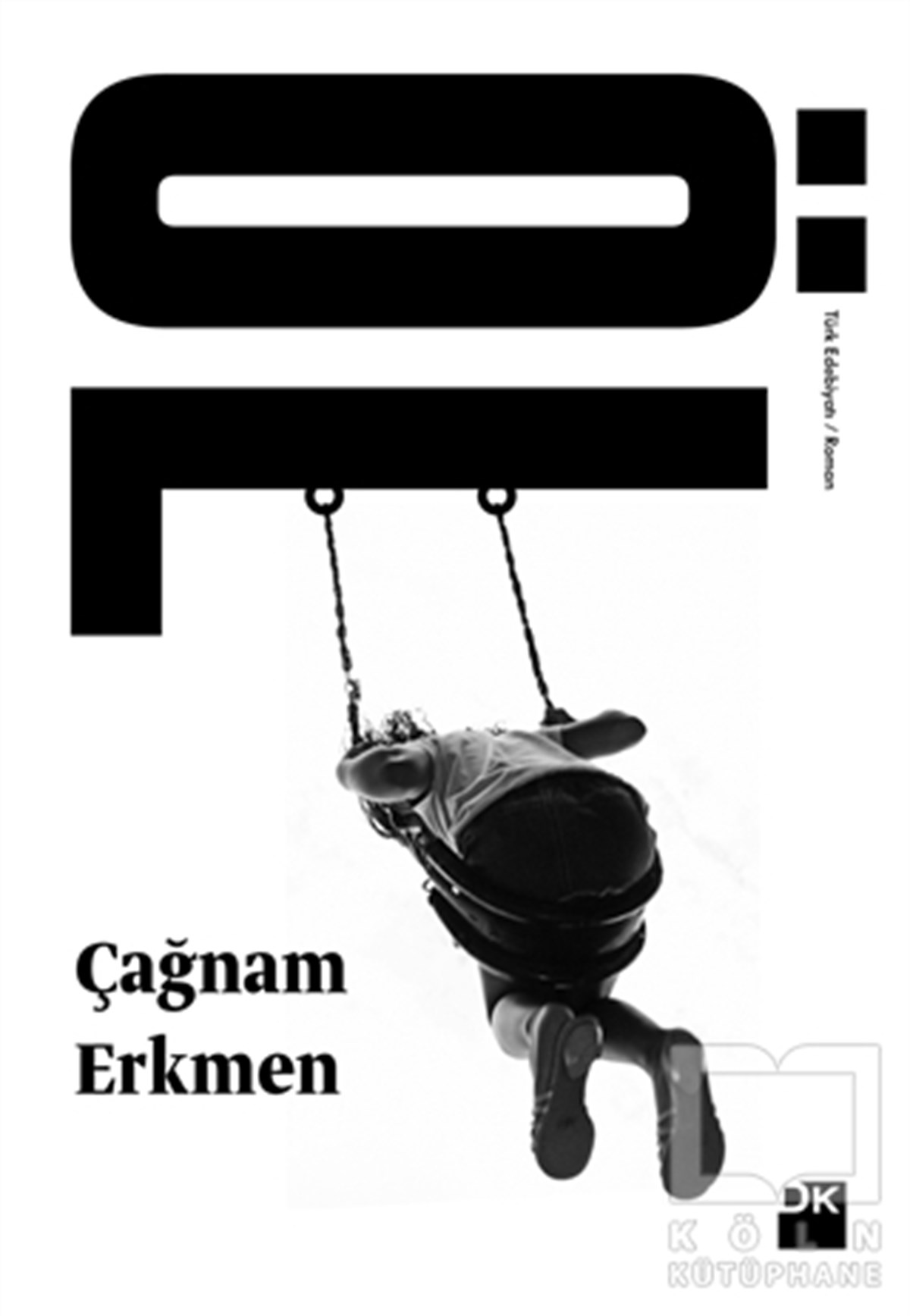 Çağnam ErkmenRomanÖl