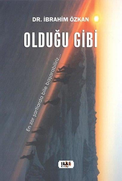 İbrahim ÖzkanTürkiye Siyaseti ve Politikası KitaplarıOlduğu Gibi