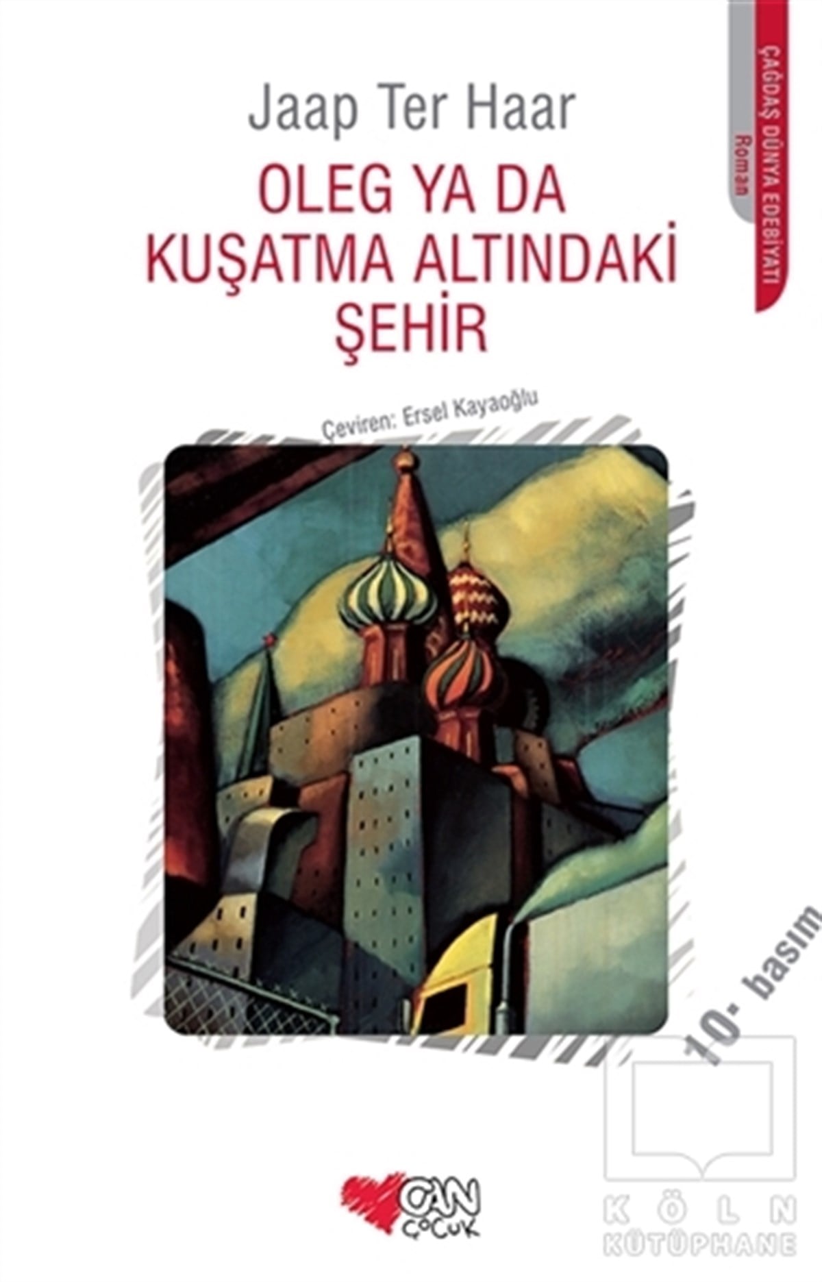 Jaap Ter HaarRoman-ÖyküOleg ya da Kuşatma Altındaki Şehir