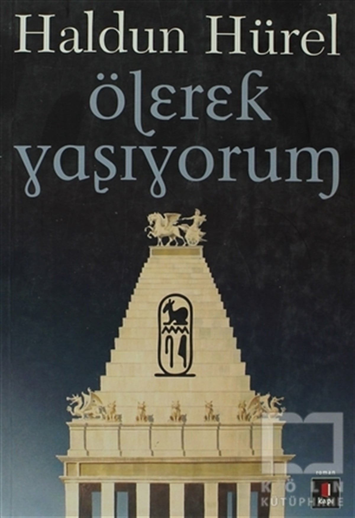 Haldun HürelTürk EdebiyatıÖlerek Yaşıyorum