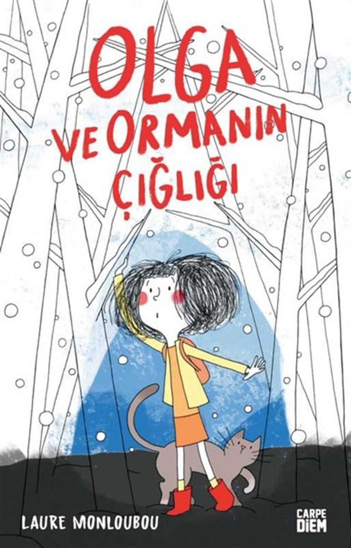 Laure MonloubouÇocuk Gençlik RomanlarıOlga ve Ormanın Çığlığı