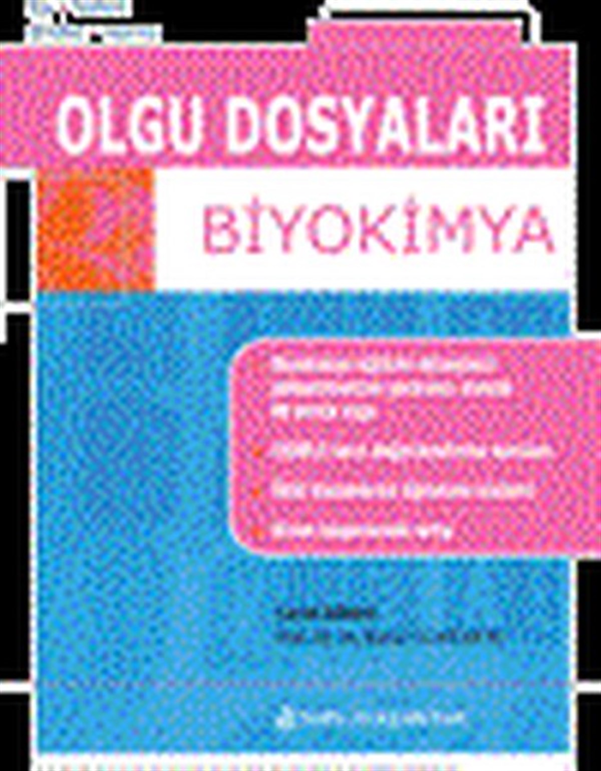 KolektifTıpOlgu Dosyaları - Biyokimya