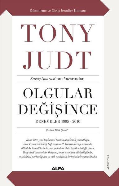 Tony JudtDünya TarihiOlgular Değişince: Denemeler 1995 - 2010
