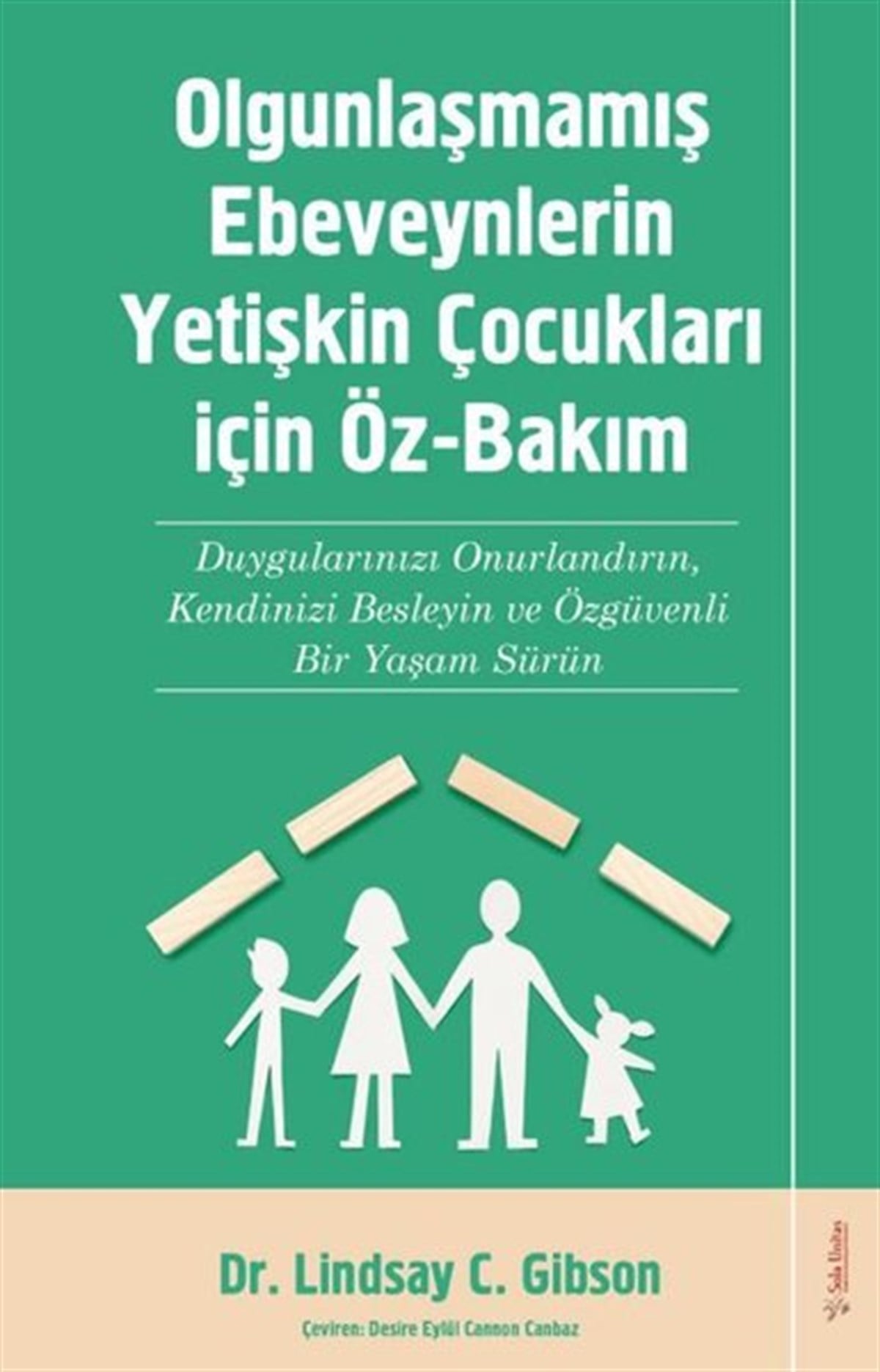 Lindsay C. GibsonPsikoloji BilimiOlgunlaşmamış Ebeveynlerin Yetişin Çocukları için Öz-Bakım
