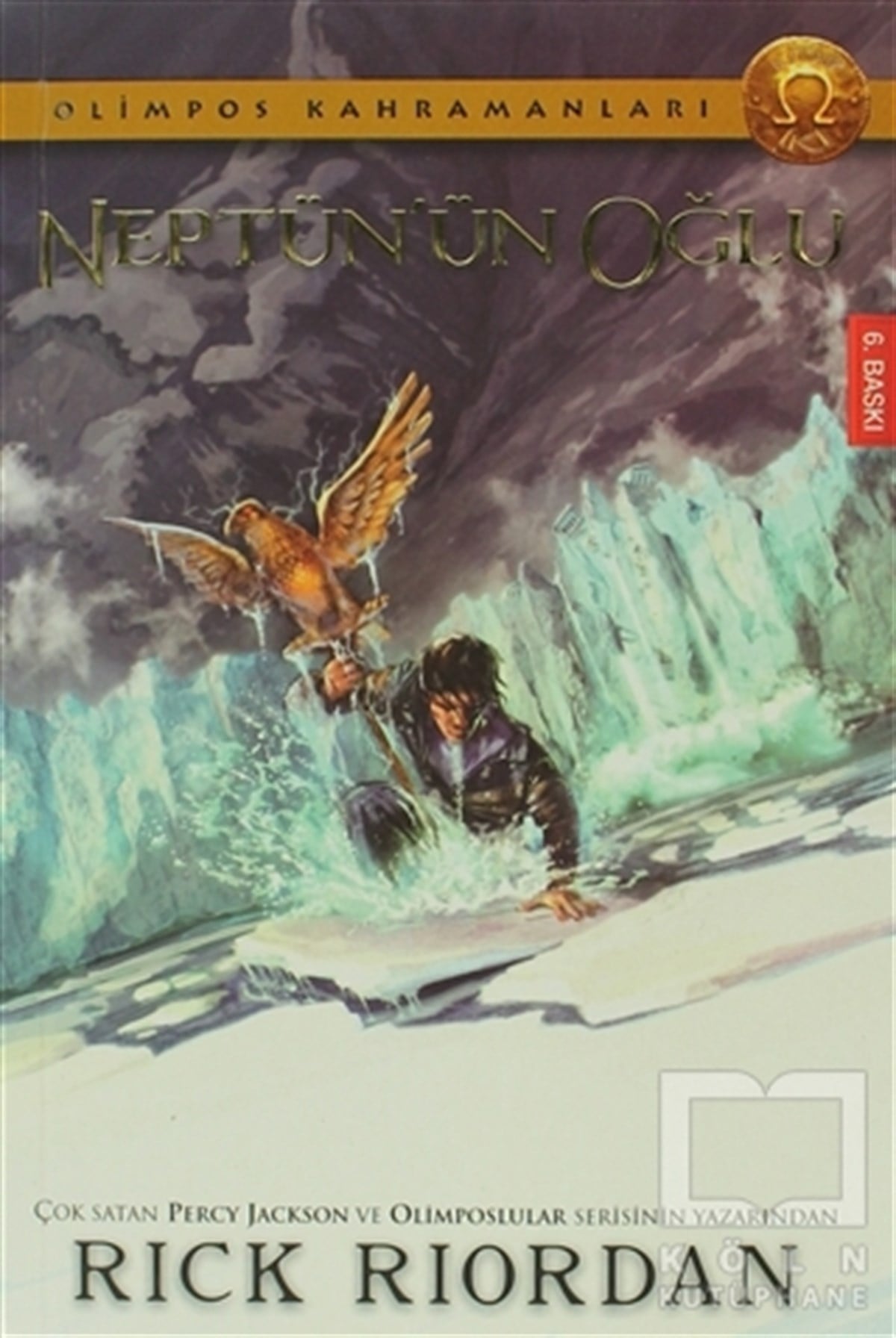 Rick RiordanHikayelerOlimpos Kahramanları - Neptün’ün Oğlu