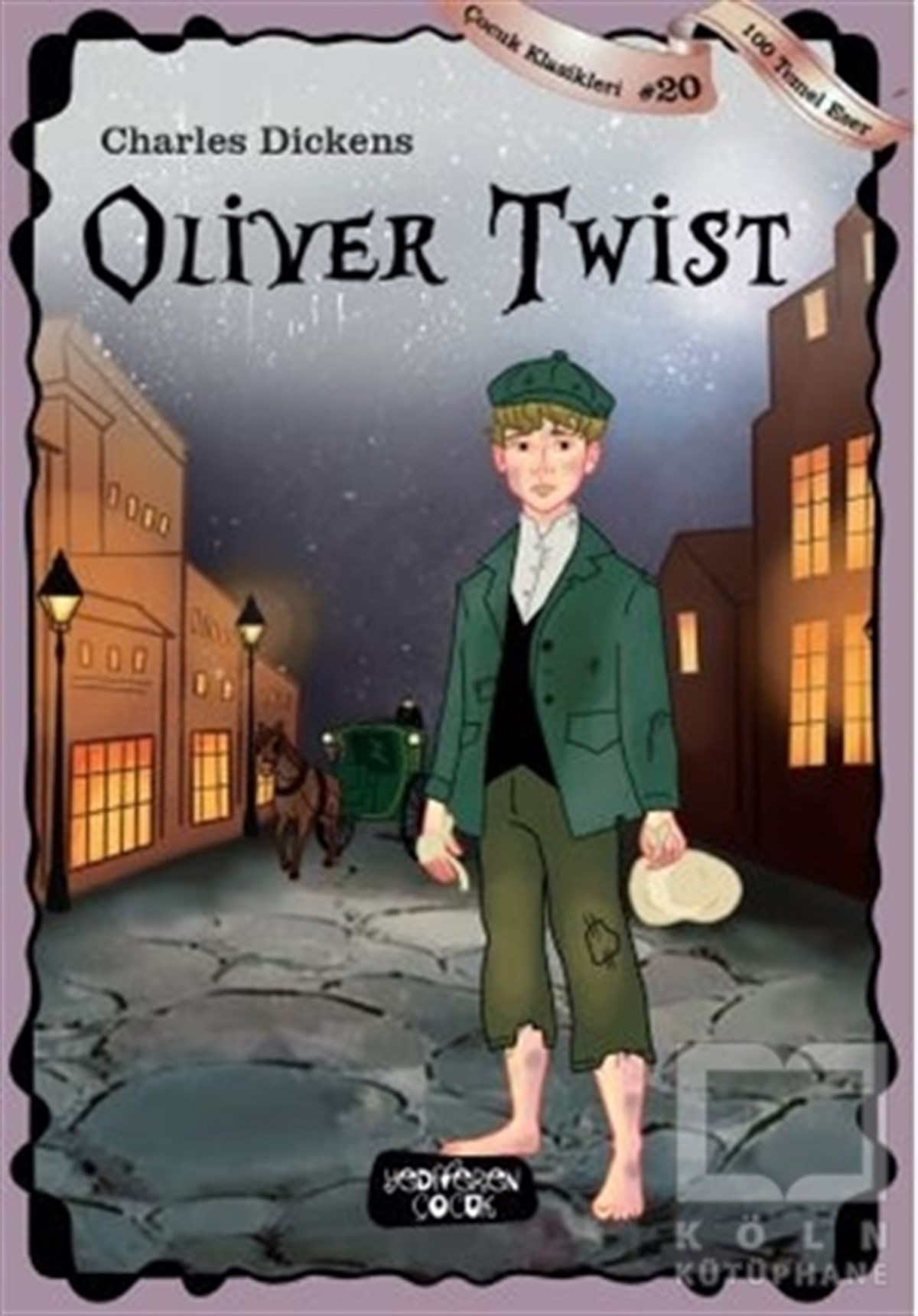 Charles DickensÇocuk Hikaye KitaplarıOliver Twist