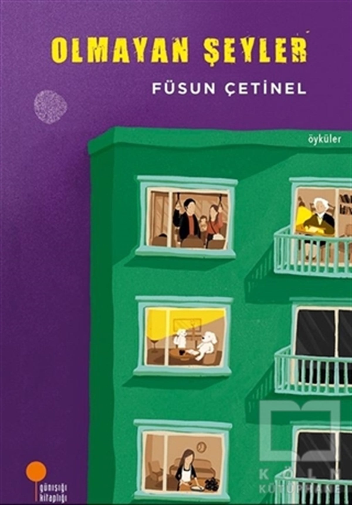 Füsun ÇetinelHikaye (Öykü) KitaplarıOlmayan Şeyler
