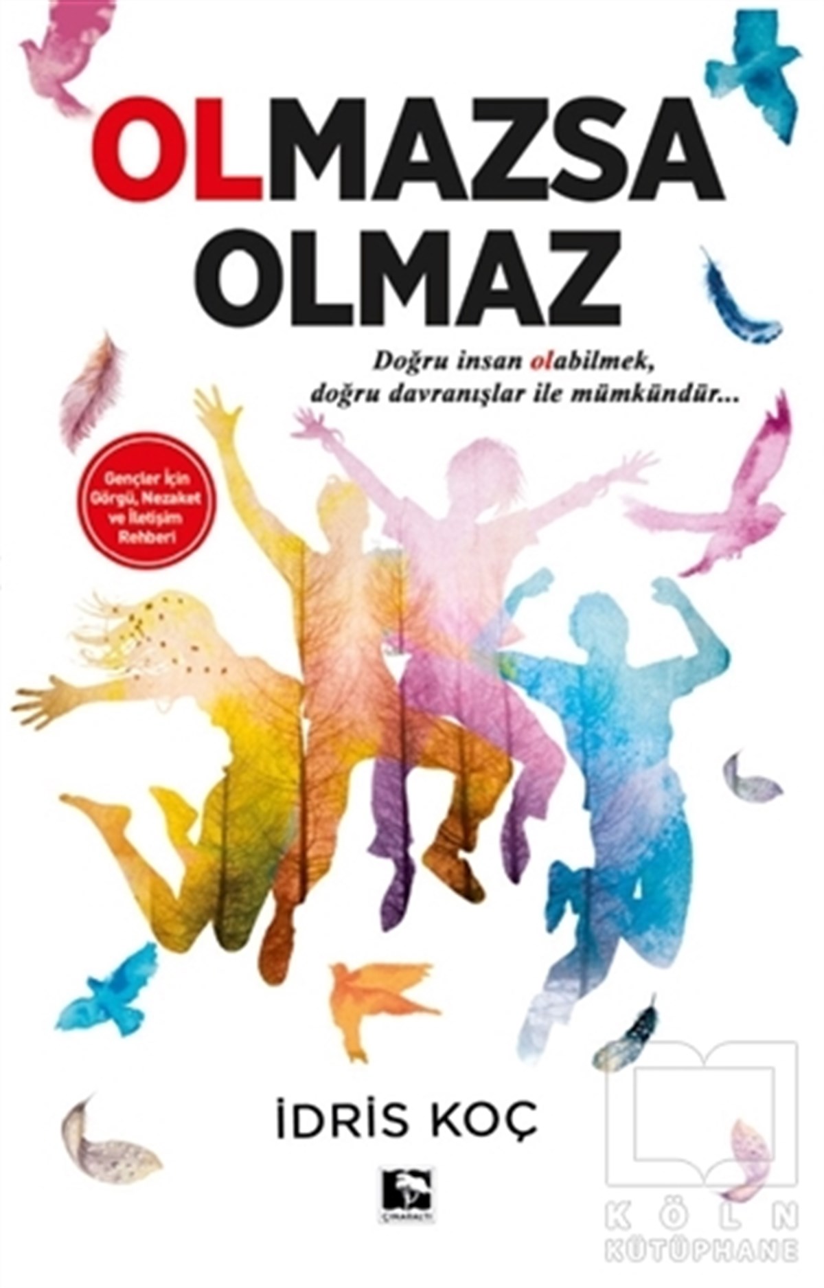 İdris KoçKişisel GelişimOlmazsa Olmaz