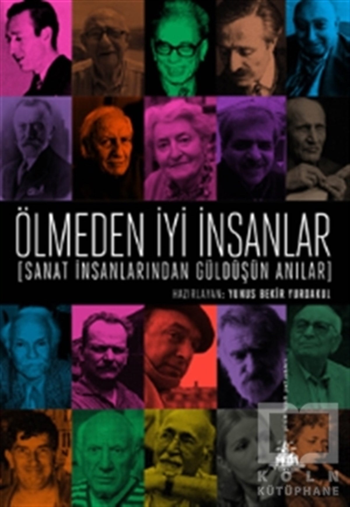 KolektifAnı - Mektup - GünlükÖlmeden İyi İnsanlar