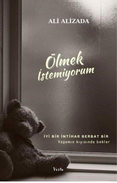 Ali AlizadaDeneme KitaplarıÖlmek İstemiyorum