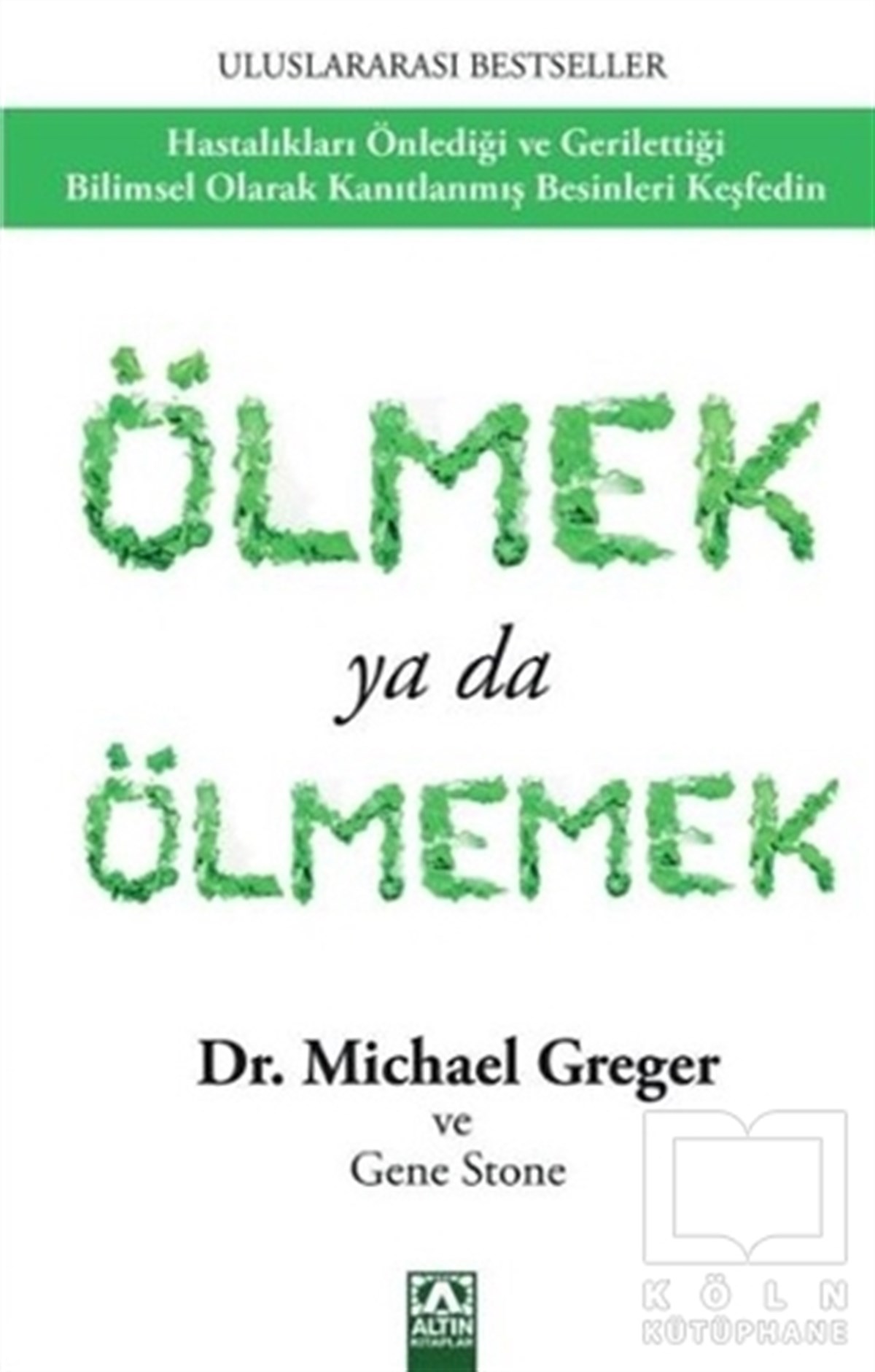 Michael GregerRomanÖlmek Ya da Ölmemek