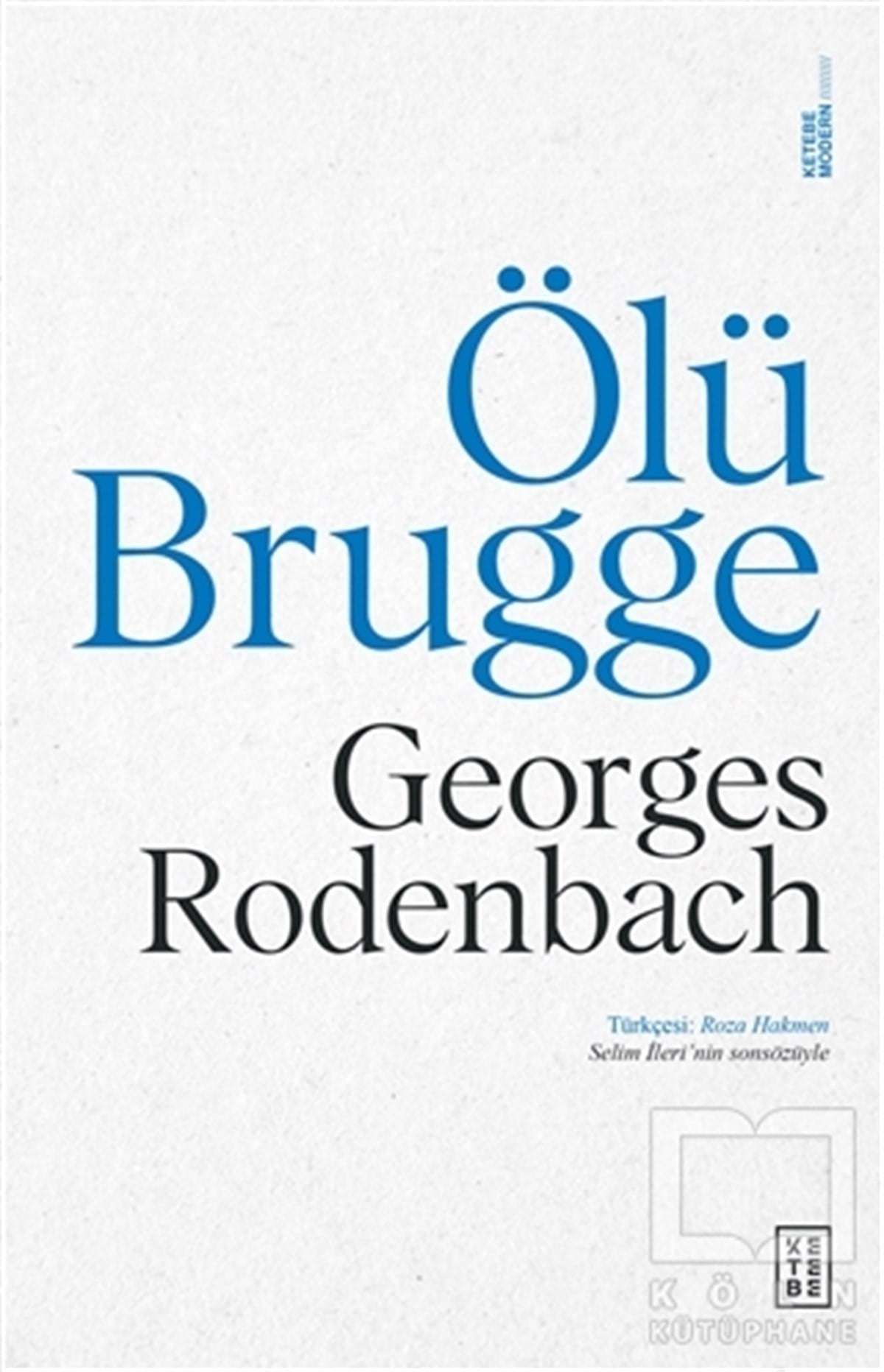 Georges RodenbachTürkçe RomanlarÖlü Brugge