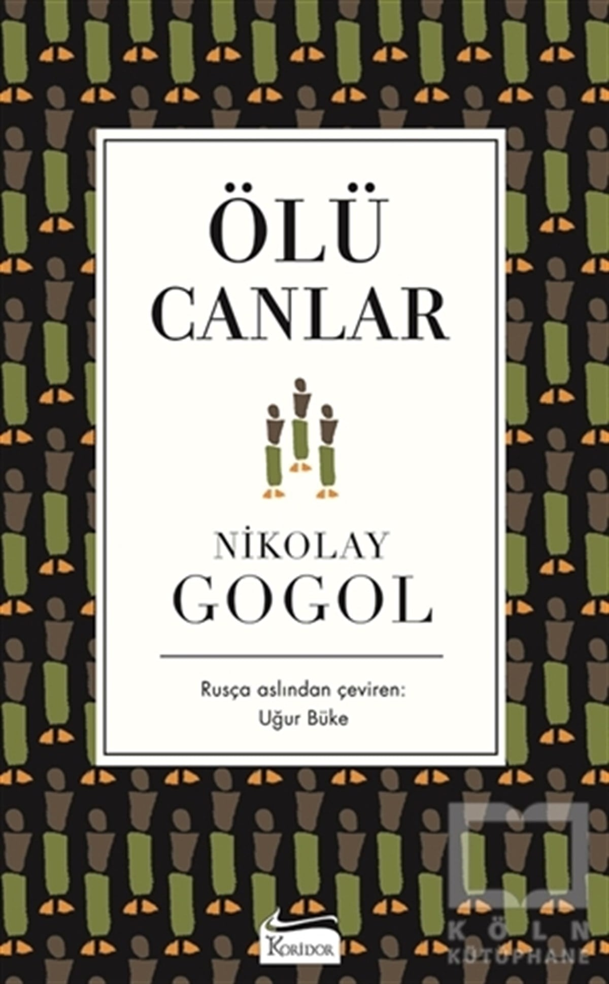 Nikolay Vasilyeviç GogolKlasiklerÖlü Canlar