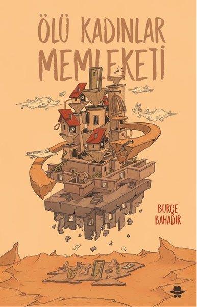 Burçe BahadırRöportajÖlü Kadınlar Memleketi