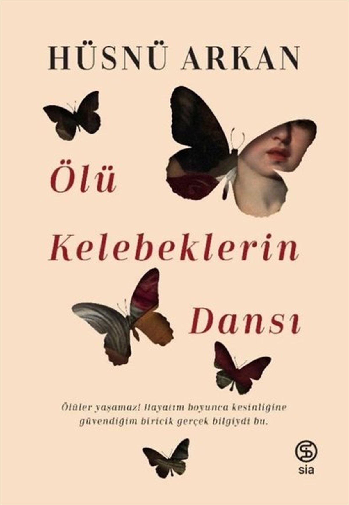 Hüsnü ArkanTürkiye RomanÖlü Kelebeklerin Dansı