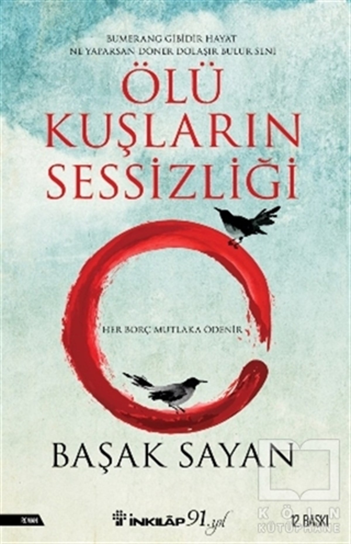Başak SayanRomanÖlü Kuşların Sessizliği