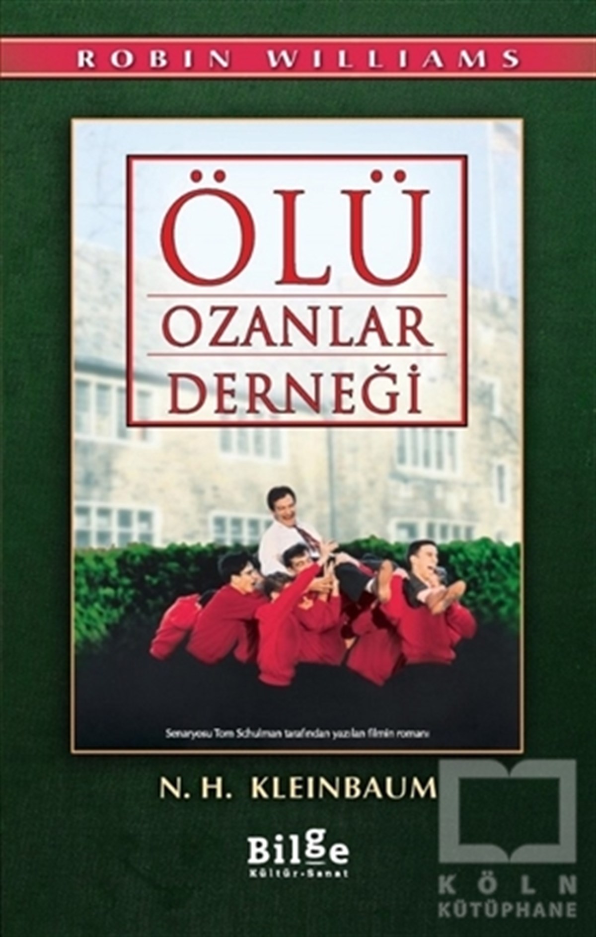 N .H. KleinbaumAmerikan EdebiyatıÖlü Ozanlar Derneği