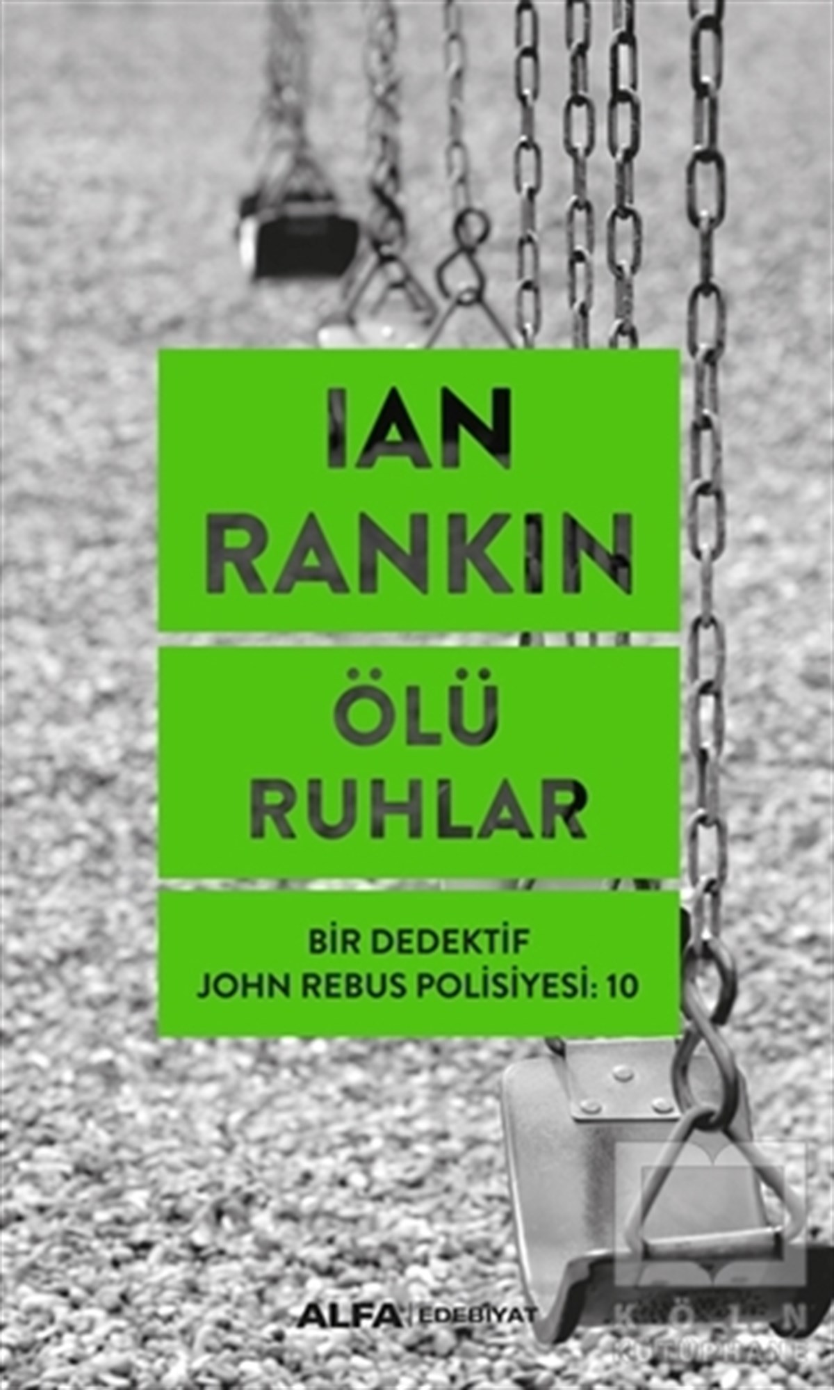 Ian RankinPolisiye Romanlar & Cinayet RomanlarıÖlü Ruhlar