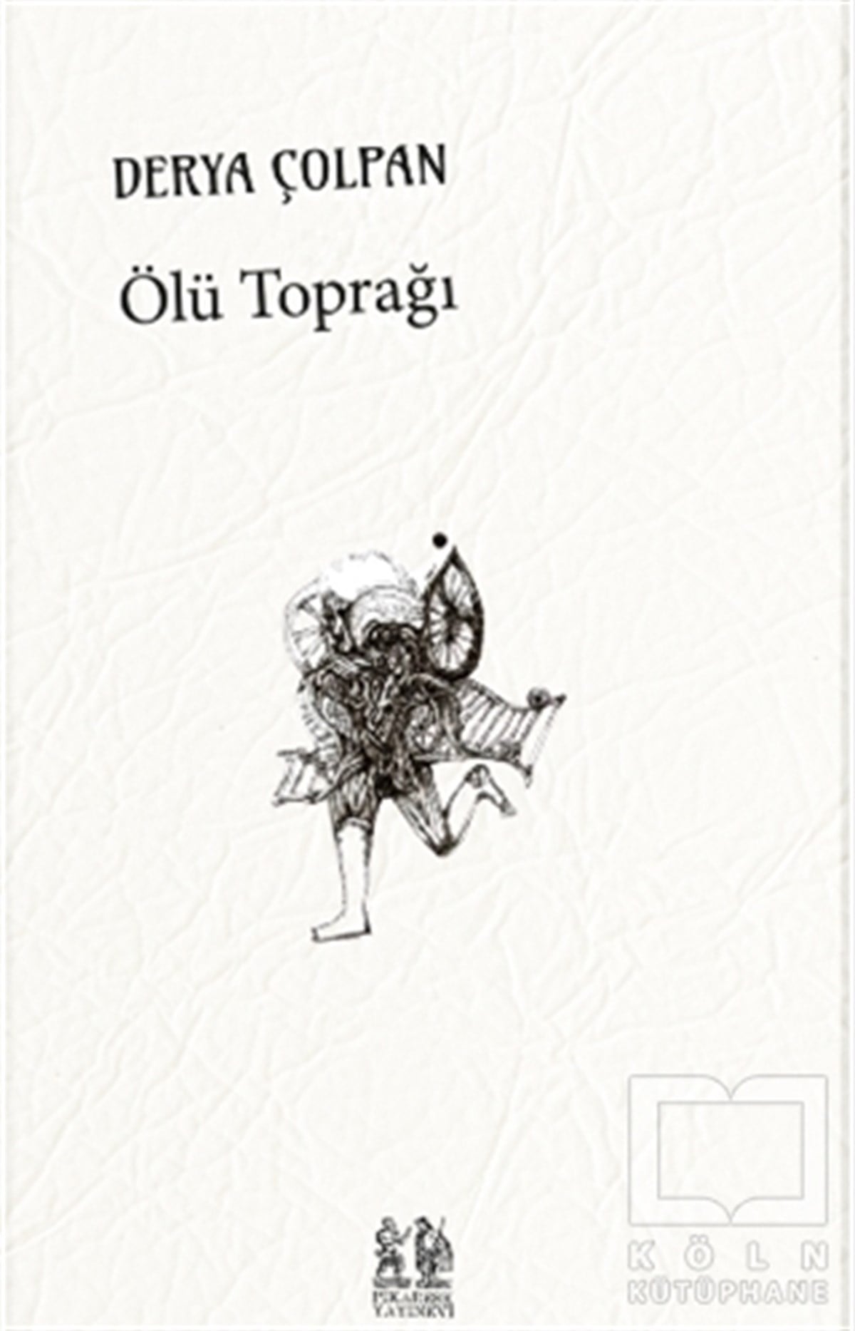 Derya ÇolpanTürkçe Şiir KitaplarıÖlü Toprağı