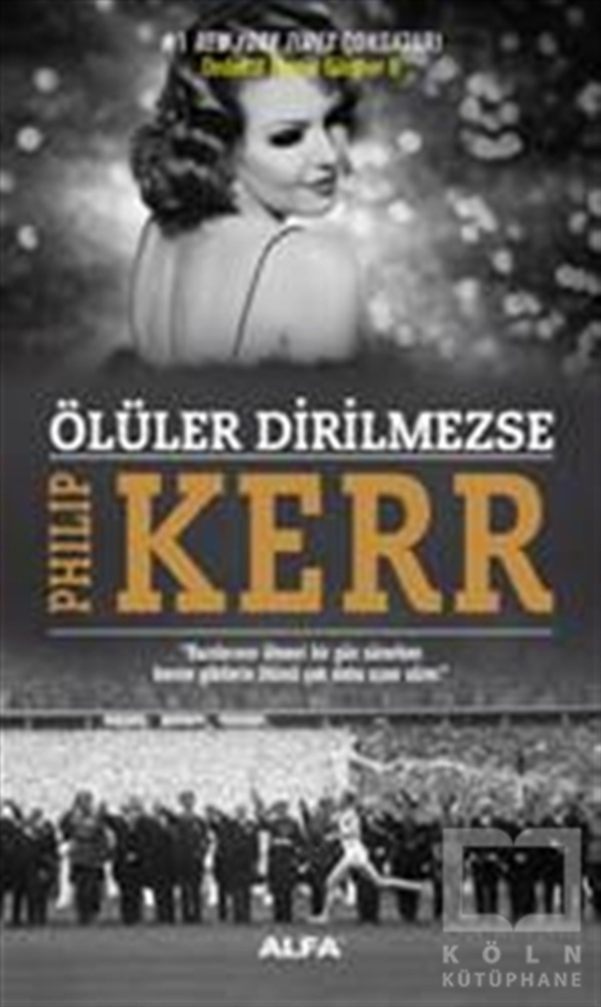 Philip KerrPolisiyeÖlüler Dirilmezse