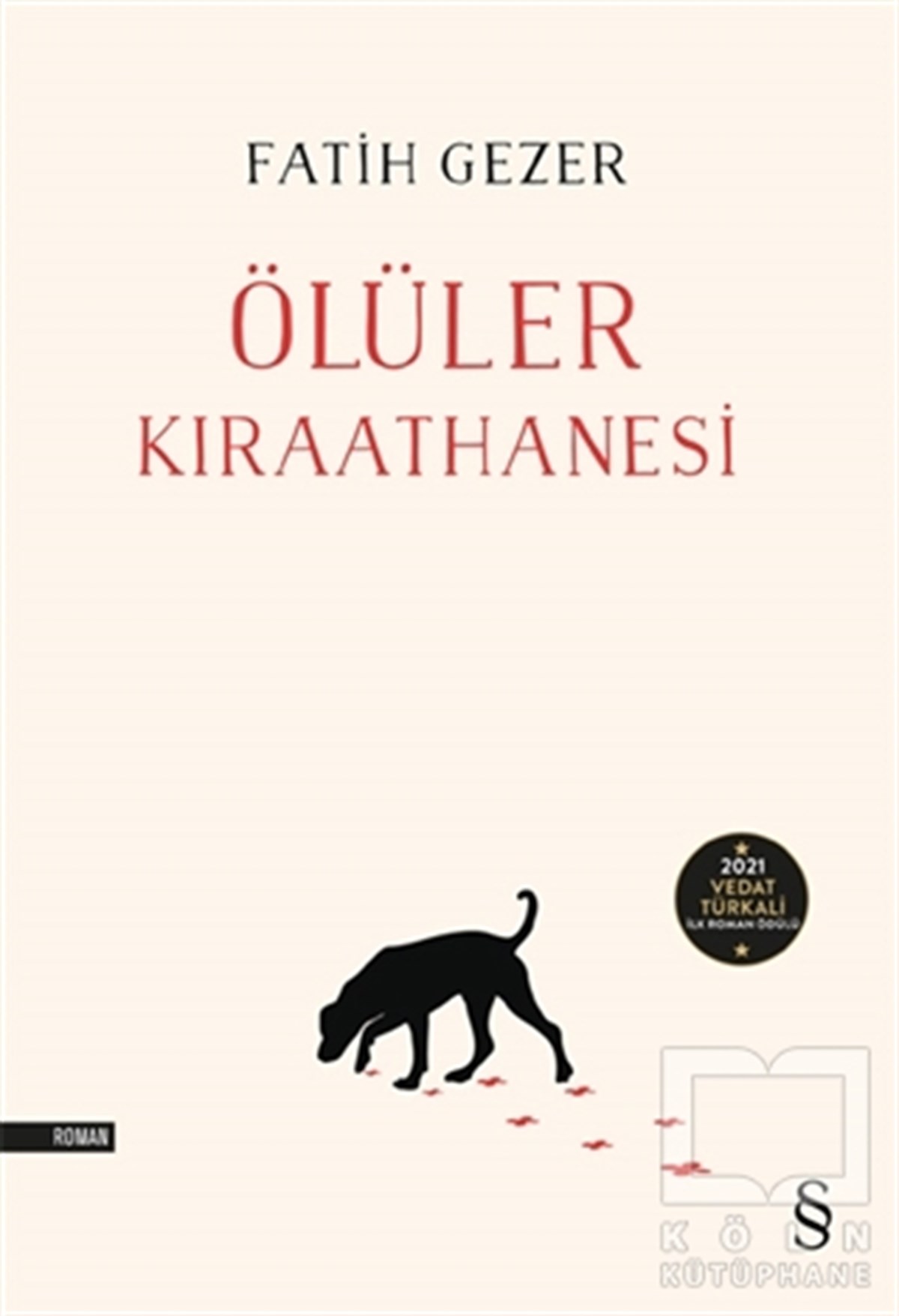 Fatih GezerTürkçe RomanlarÖlüler Kıraathanesi
