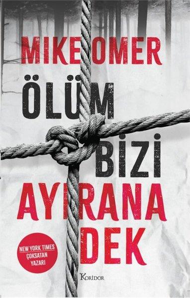 Mike OmerPolisiye Romanlar & Cinayet RomanlarıÖlüm Bizi Ayırana Dek