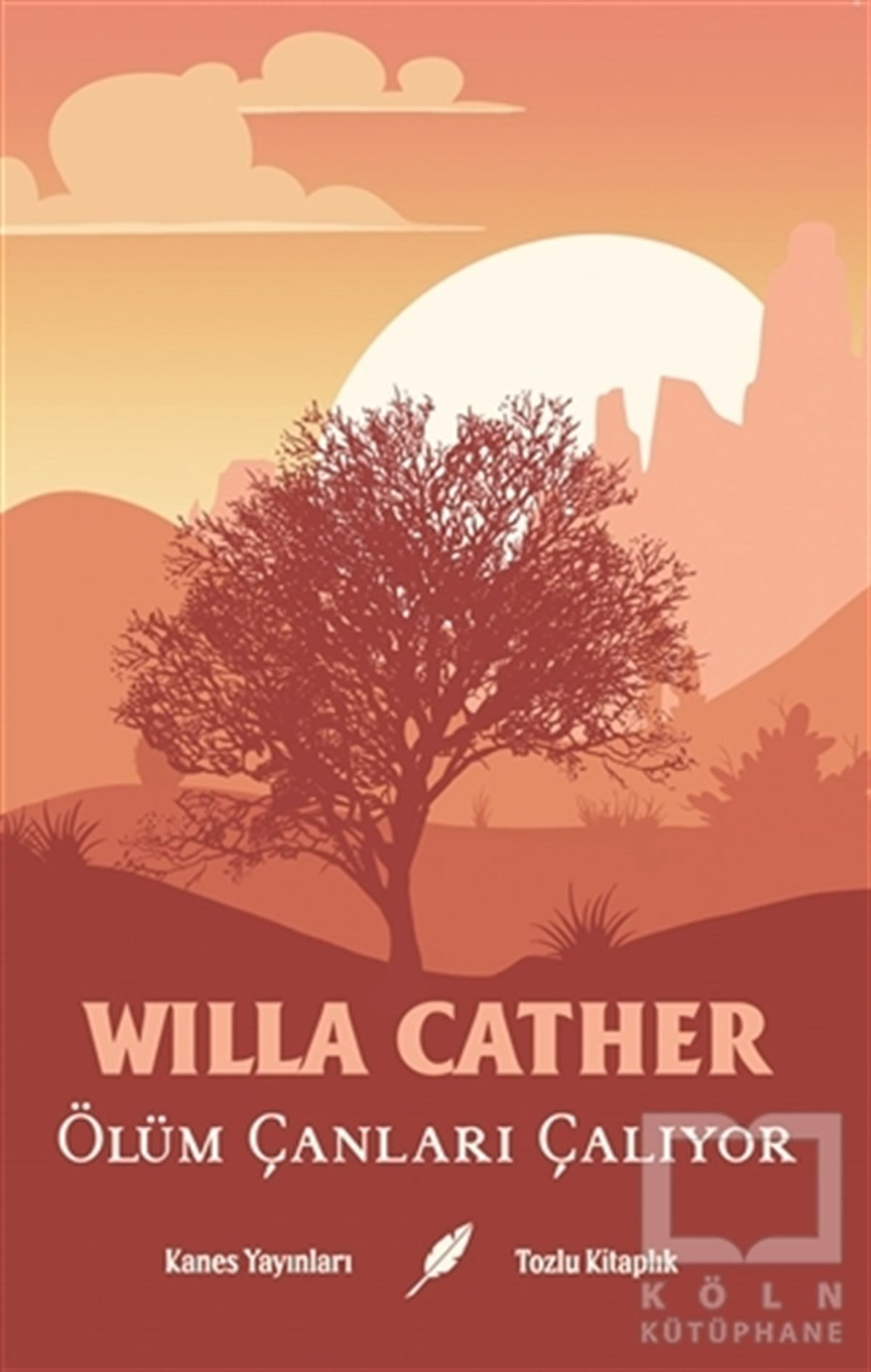 Willa CatherTürkçe RomanlarÖlüm Çanları Çalıyor