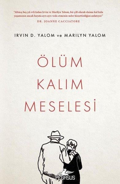 Irvin D. YalomPsikoloji KitaplarıÖlüm Kalım Meselesi