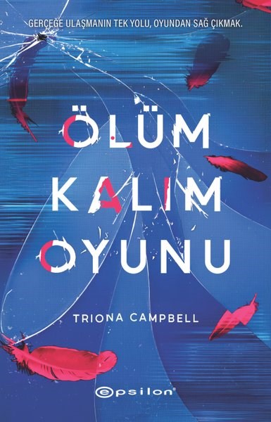 Triona CampbellPolisiye Romanlar & Cinayet RomanlarıÖlüm Kalım Oyunu