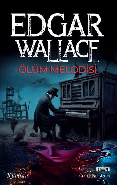 Edgar WallacePolisiye Romanlar & Cinayet RomanlarıÖlüm Melodisi