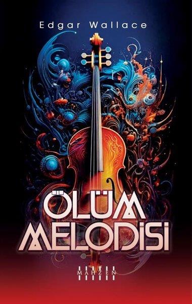 Edgar WallacePolisiye Romanlar & Cinayet RomanlarıÖlüm Melodisi