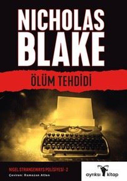 Nicholas BlakePolisiye Romanlar & Cinayet RomanlarıÖlüm Tehdidi - Nigel Strangeways Polisiye Serisi 2